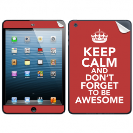 Keep Calm and Be Awesome - Apple iPad Mini Skin