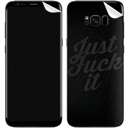 Just Fuck It - Samsung Galaxy S8 Plus Skin
