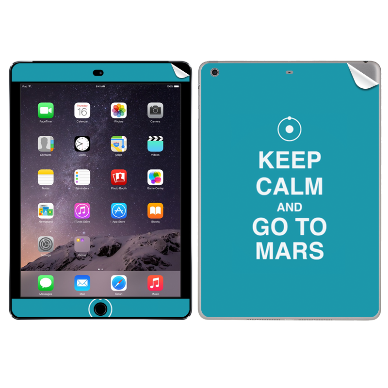 Keep Calm and Go to Mars - Apple iPad Air 2 Skin