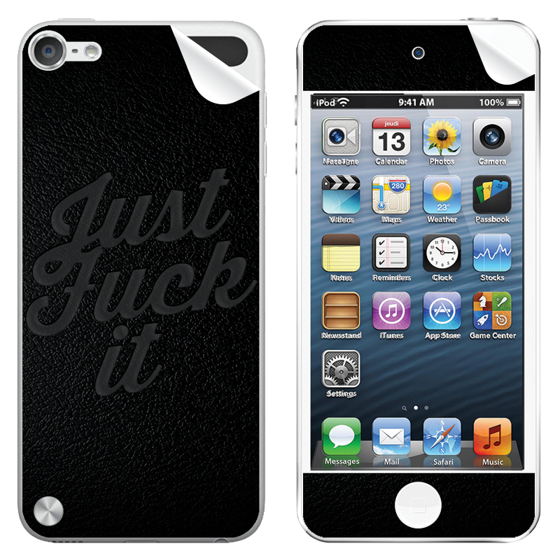 Just Fuck It - Apple iPod Touch 5th Gen Skin
