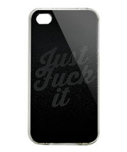 Just Fuck It - iPhone 4/4S Carcasa Alba/Transparenta Plastic