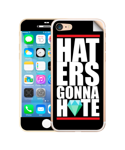 Haters Gonna Hate 2 - iPhone 7 / iPhone 8 Skin